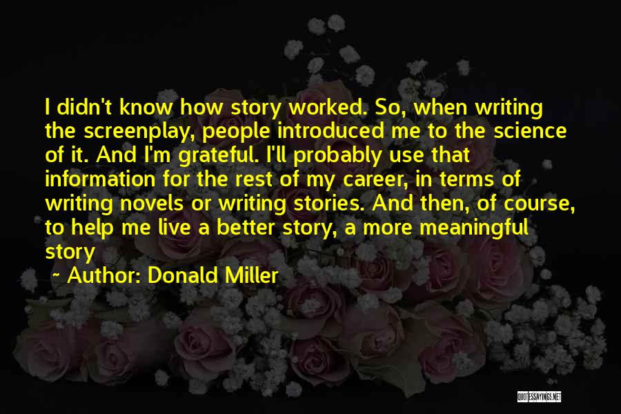 Science Writing Quotes By Donald Miller