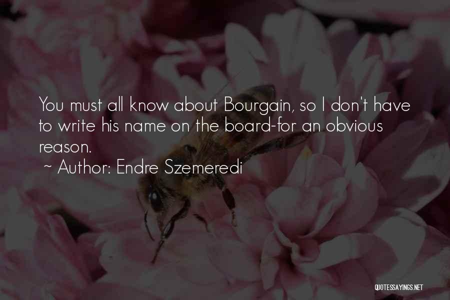 Science Writing Quotes By Endre Szemeredi