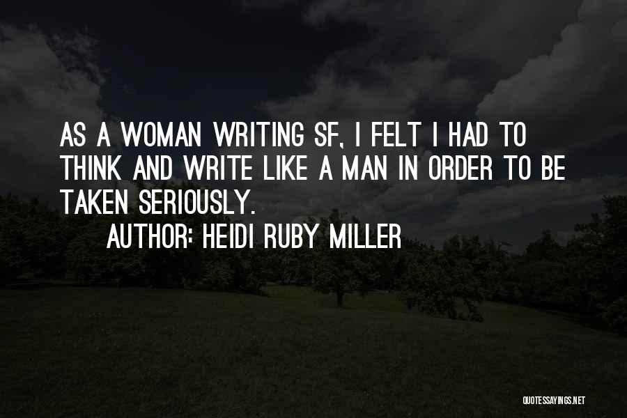 Science Writing Quotes By Heidi Ruby Miller