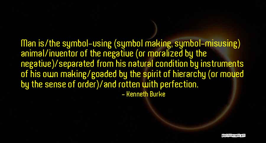 Scientel Quotes By Kenneth Burke Scientel Quotes By Kenneth Burke
