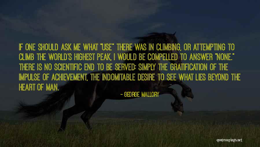 Scientific Achievement Quotes By George Mallory Scientific Achievement Quotes By George Mallory
