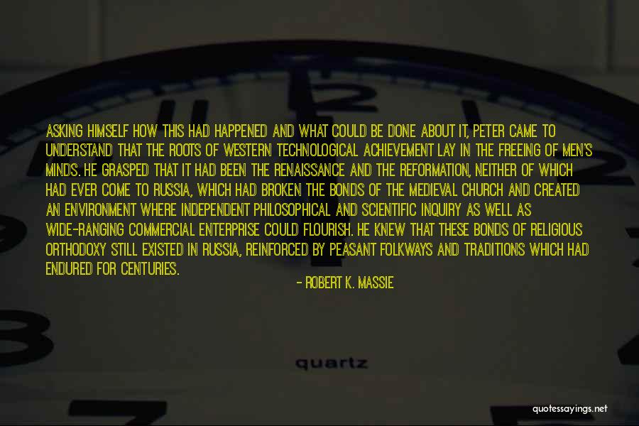Scientific Achievement Quotes By Robert K. Massie Scientific Achievement Quotes By Robert K. Massie