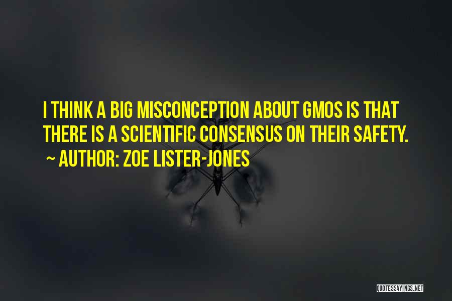 Scientific Consensus Quotes By Zoe Lister-Jones