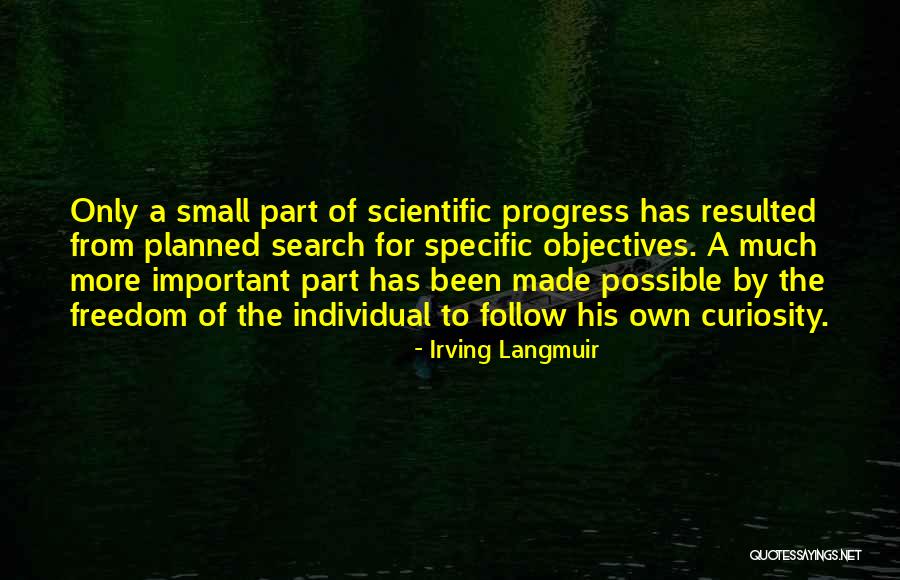 Scientific Curiosity Quotes By Irving Langmuir Scientific Curiosity Quotes By Irving Langmuir