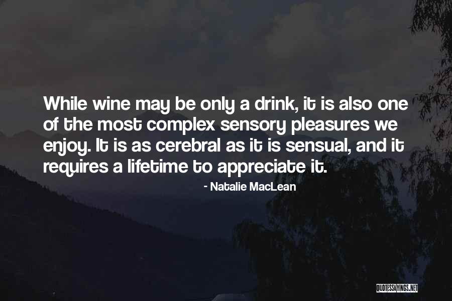 Scientific Curiosity Quotes By Natalie MacLean Scientific Curiosity Quotes By Natalie MacLean