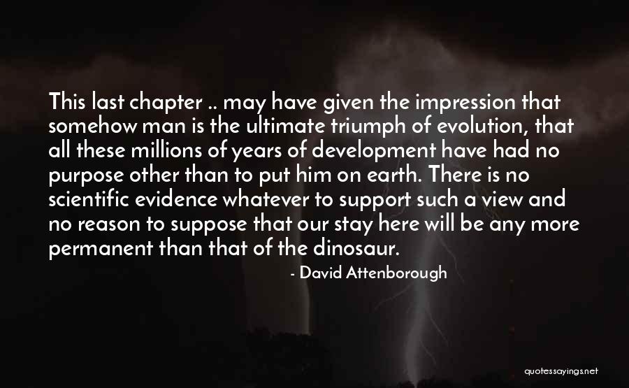 Scientific Development Quotes By David Attenborough Scientific Development Quotes By David Attenborough