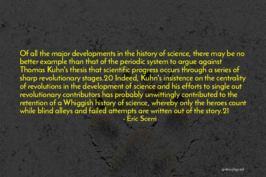 Scientific Development Quotes By Eric Scerri Scientific Development Quotes By Eric Scerri