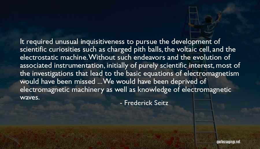 Scientific Development Quotes By Frederick Seitz Scientific Development Quotes By Frederick Seitz