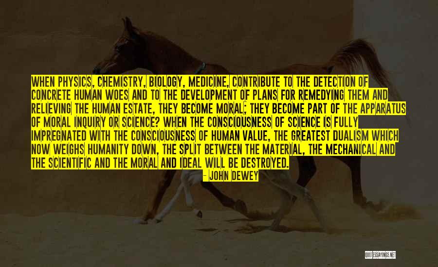 Scientific Development Quotes By John Dewey Scientific Development Quotes By John Dewey