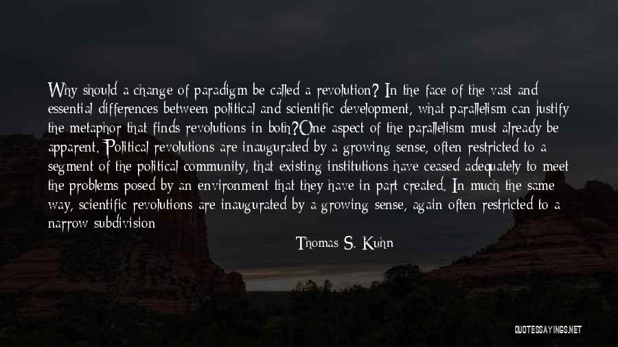 Scientific Development Quotes By Thomas S. Kuhn Scientific Development Quotes By Thomas S. Kuhn