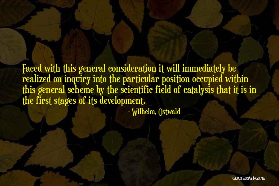 Scientific Development Quotes By Wilhelm, Ostwald Scientific Development Quotes By Wilhelm, Ostwald