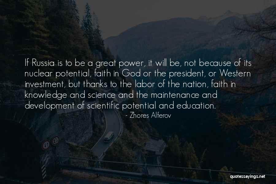 Scientific Development Quotes By Zhores Alferov Scientific Development Quotes By Zhores Alferov