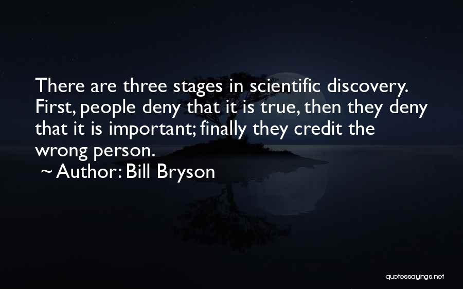 Scientific Discovery Quotes By Bill Bryson