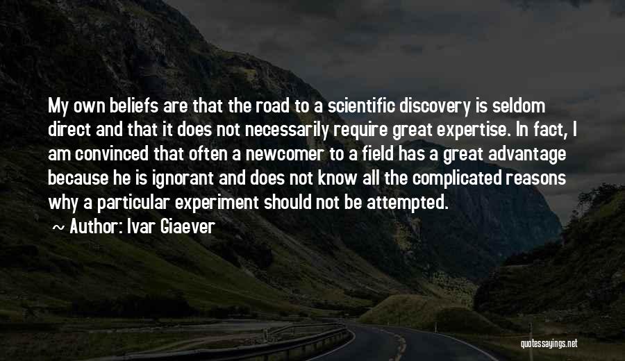 Scientific Discovery Quotes By Ivar Giaever