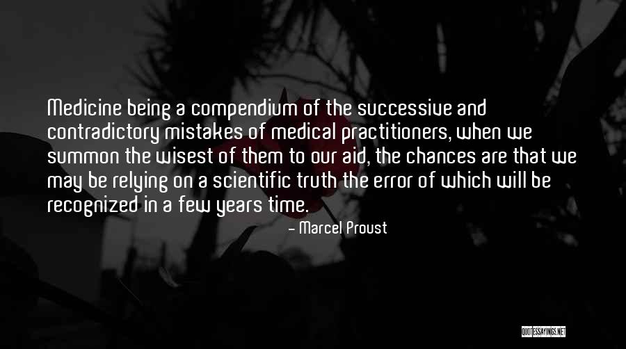 Scientific Errors Quotes By Marcel Proust Scientific Errors Quotes By Marcel Proust