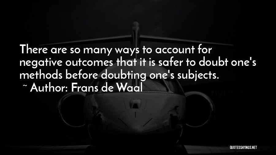 Scientific Experimentation Quotes By Frans De Waal