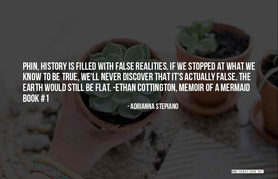 Scientific False Quotes By Adrianna Stepiano Scientific False Quotes By Adrianna Stepiano