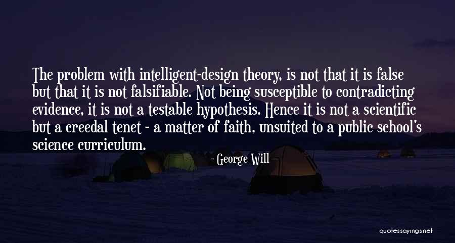Scientific False Quotes By George Will Scientific False Quotes By George Will