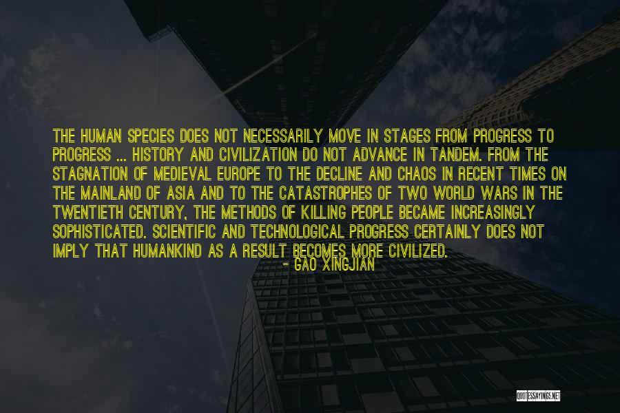 Scientific History Quotes By Gao Xingjian Scientific History Quotes By Gao Xingjian