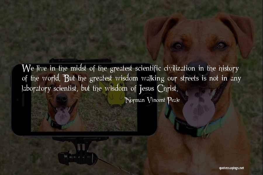 Scientific History Quotes By Norman Vincent Peale Scientific History Quotes By Norman Vincent Peale