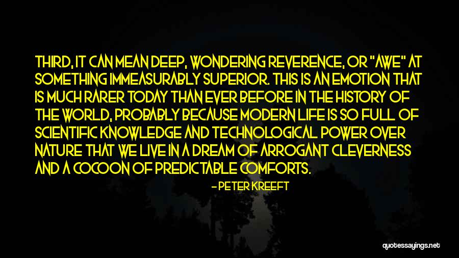 Scientific History Quotes By Peter Kreeft Scientific History Quotes By Peter Kreeft