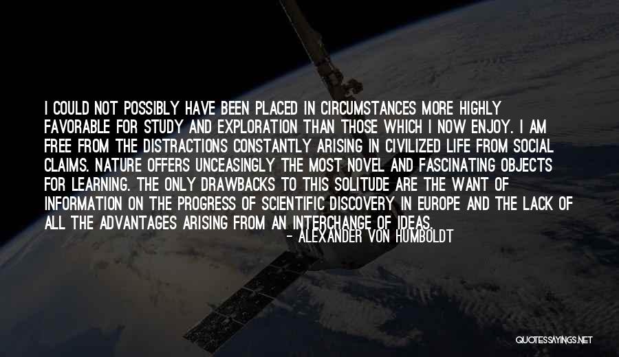 Scientific Ideas Quotes By Alexander Von Humboldt Scientific Ideas Quotes By Alexander Von Humboldt