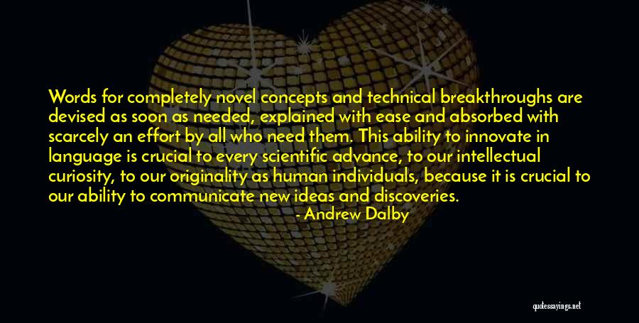 Scientific Ideas Quotes By Andrew Dalby Scientific Ideas Quotes By Andrew Dalby