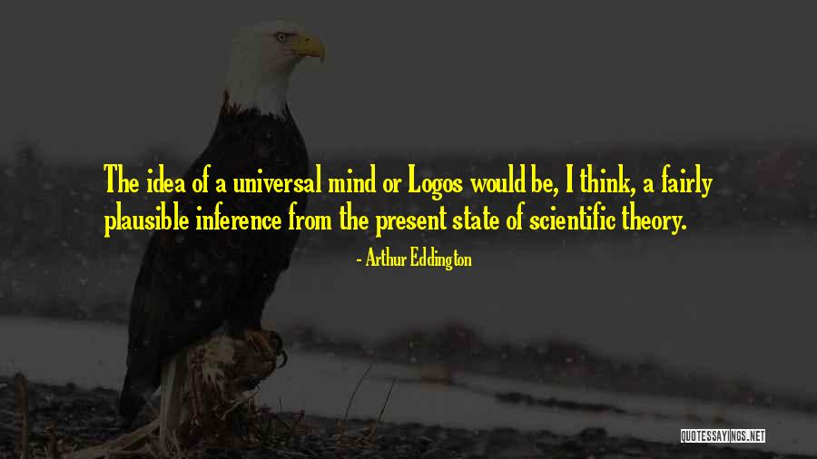 Scientific Ideas Quotes By Arthur Eddington Scientific Ideas Quotes By Arthur Eddington