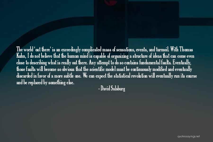 Scientific Ideas Quotes By David Salsburg Scientific Ideas Quotes By David Salsburg