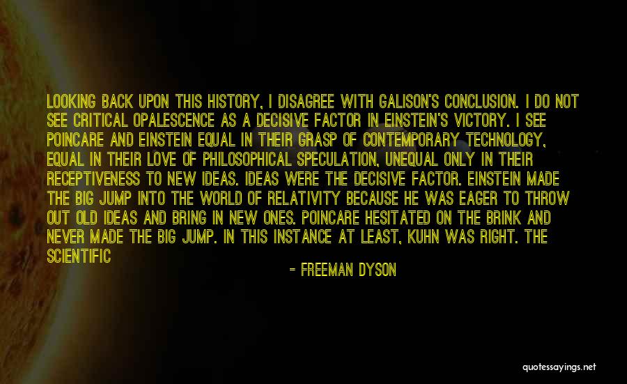 Scientific Ideas Quotes By Freeman Dyson Scientific Ideas Quotes By Freeman Dyson