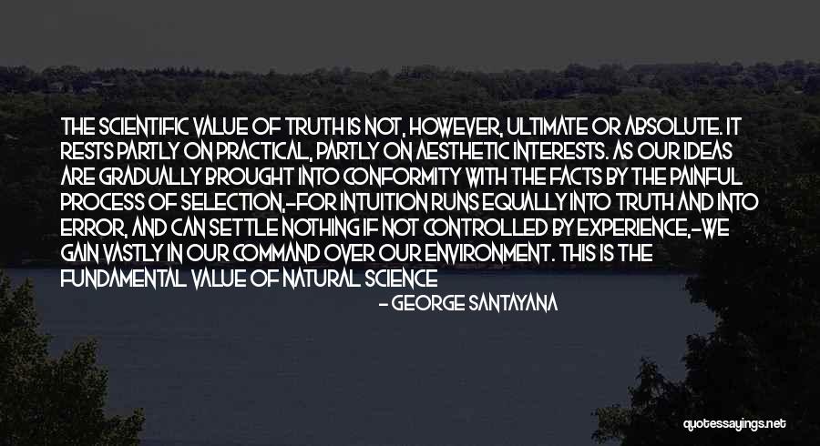 Scientific Ideas Quotes By George Santayana Scientific Ideas Quotes By George Santayana