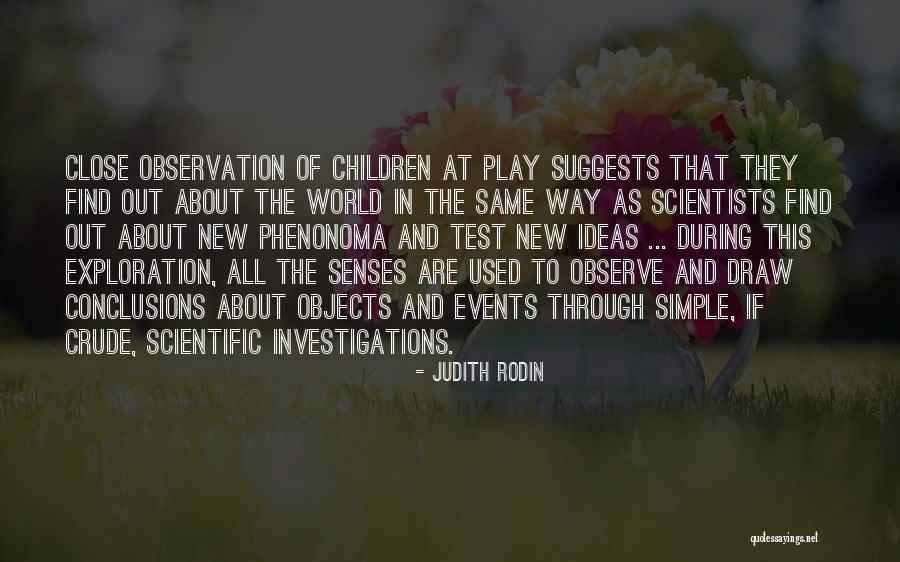 Scientific Ideas Quotes By Judith Rodin Scientific Ideas Quotes By Judith Rodin