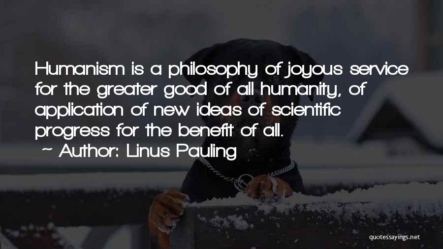 Scientific Ideas Quotes By Linus Pauling