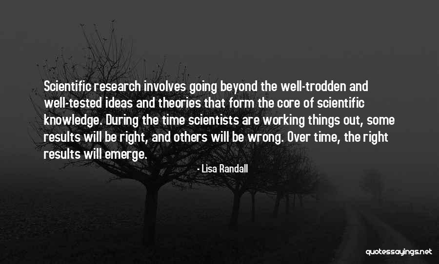 Scientific Ideas Quotes By Lisa Randall Scientific Ideas Quotes By Lisa Randall