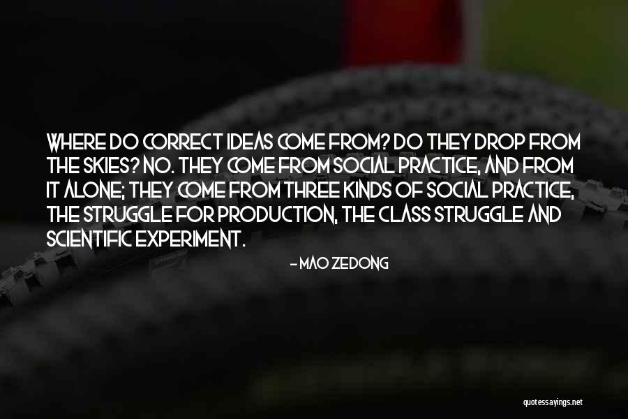 Scientific Ideas Quotes By Mao Zedong Scientific Ideas Quotes By Mao Zedong