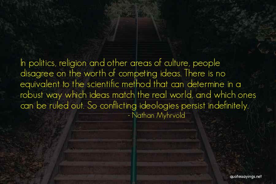 Scientific Ideas Quotes By Nathan Myhrvold Scientific Ideas Quotes By Nathan Myhrvold