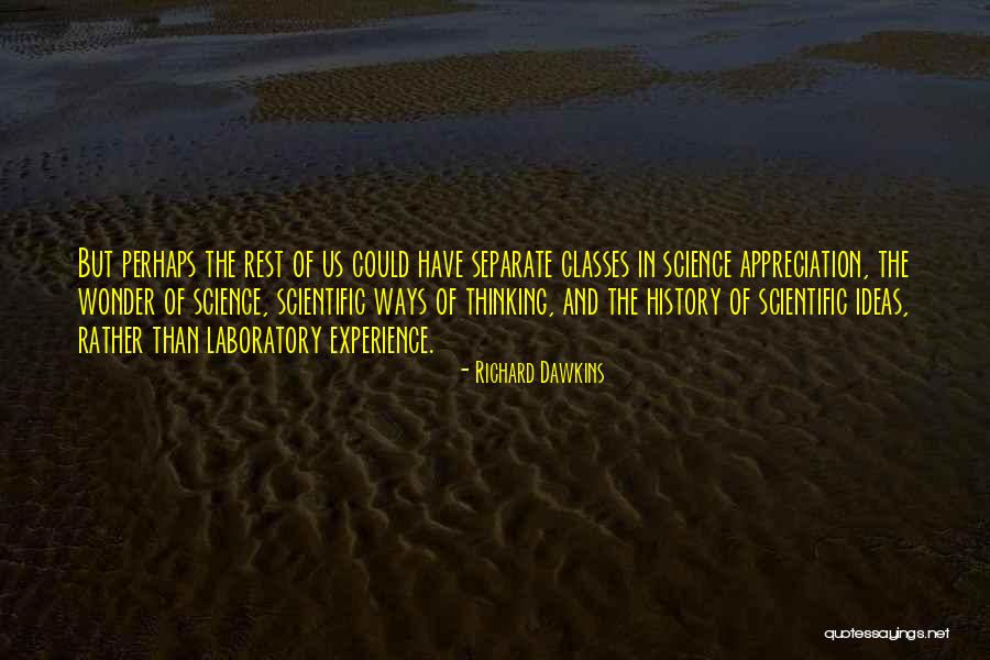 Scientific Ideas Quotes By Richard Dawkins Scientific Ideas Quotes By Richard Dawkins