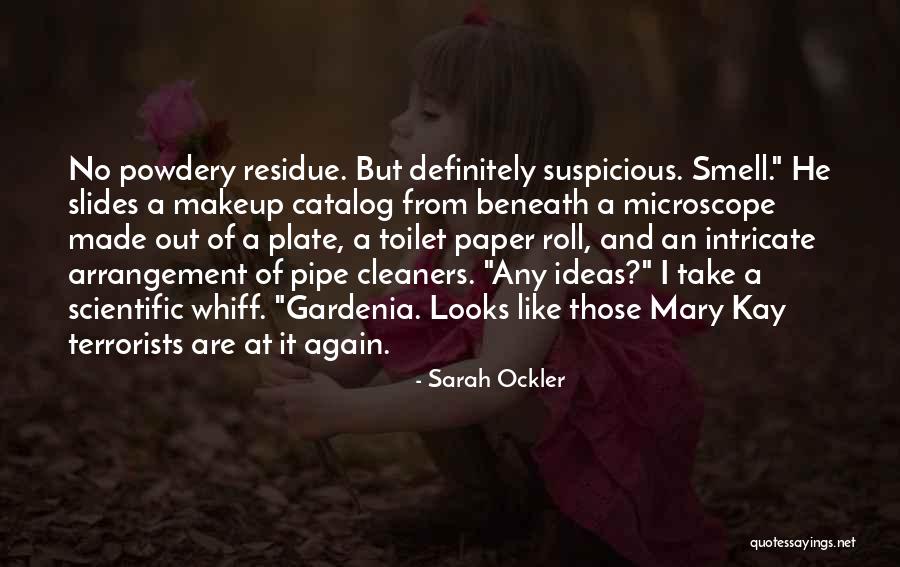 Scientific Ideas Quotes By Sarah Ockler Scientific Ideas Quotes By Sarah Ockler
