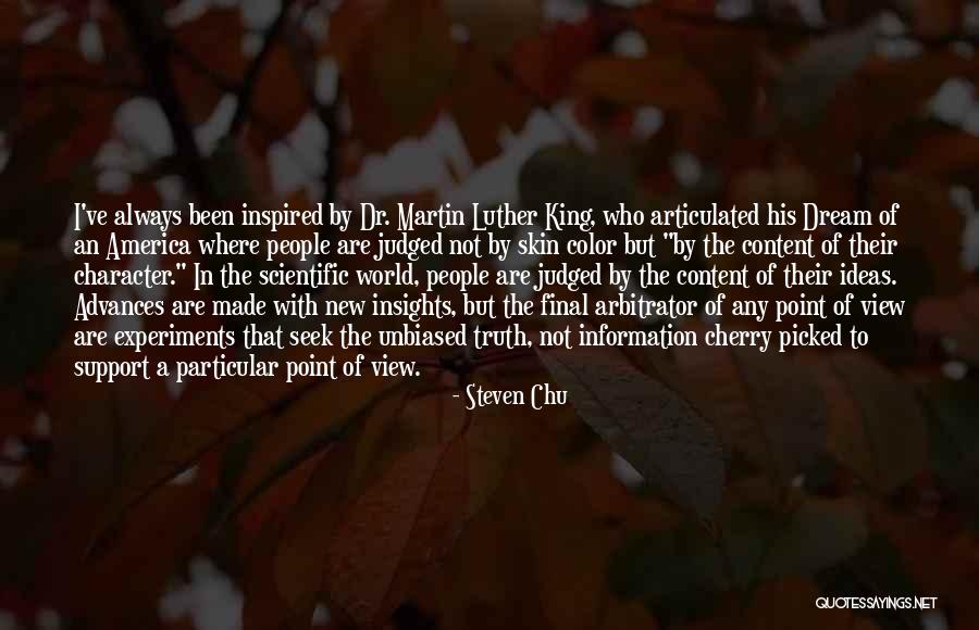 Scientific Ideas Quotes By Steven Chu Scientific Ideas Quotes By Steven Chu