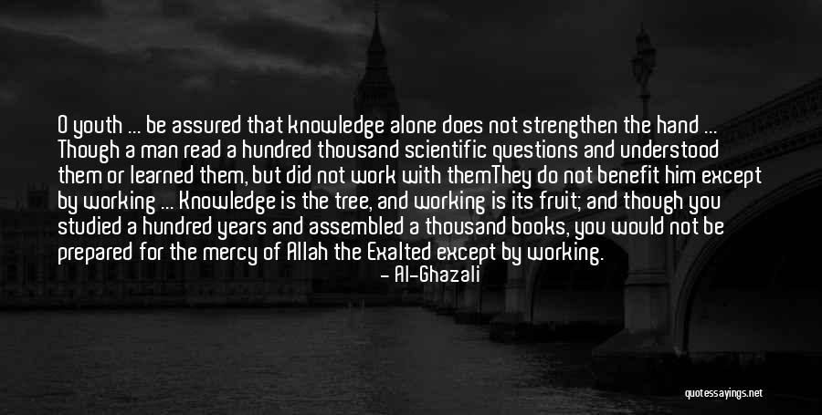 Scientific Knowledge Quotes By Al-Ghazali