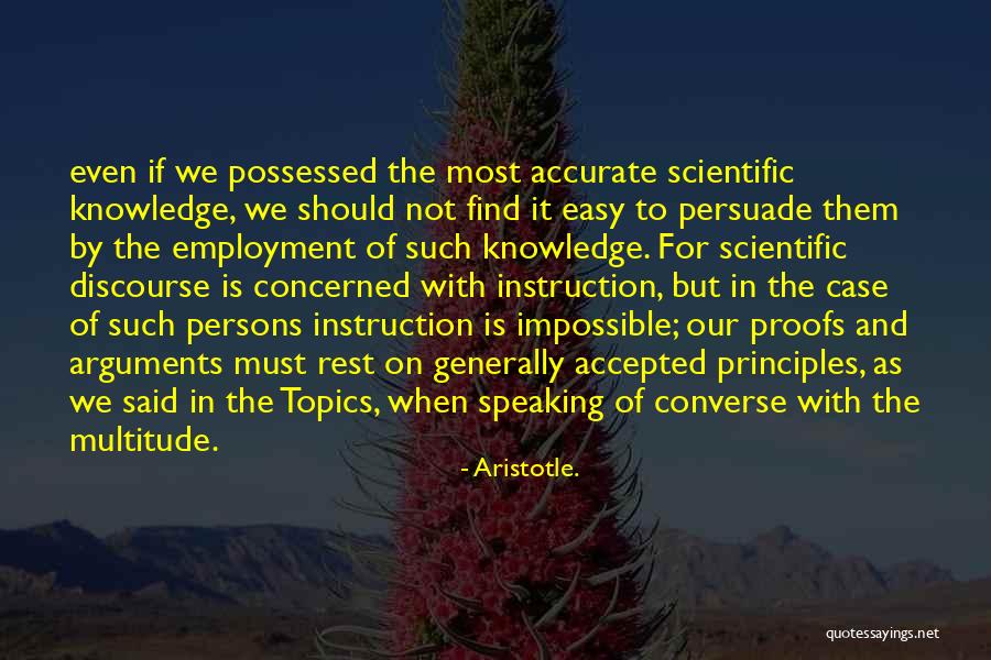 Scientific Knowledge Quotes By Aristotle.