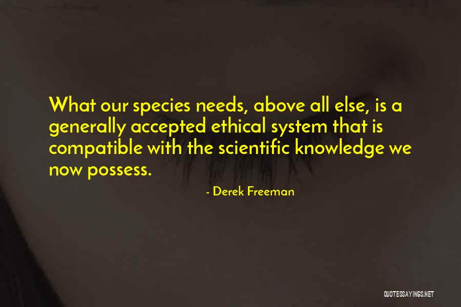 Scientific Knowledge Quotes By Derek Freeman