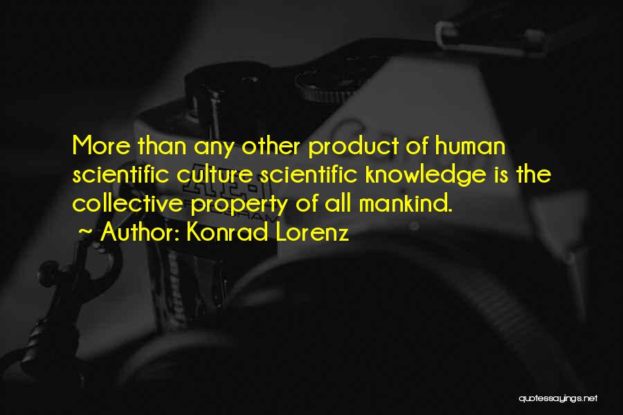 Scientific Knowledge Quotes By Konrad Lorenz