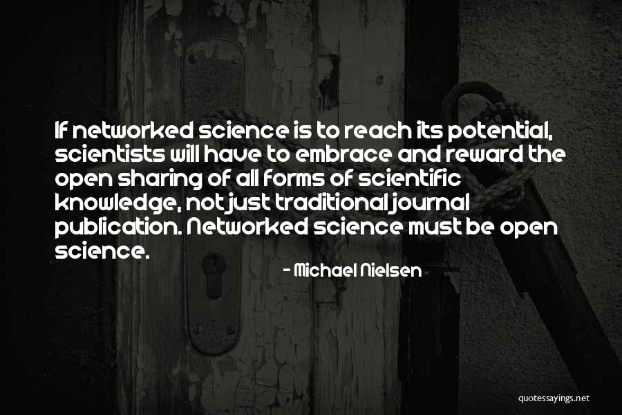 Scientific Knowledge Quotes By Michael Nielsen