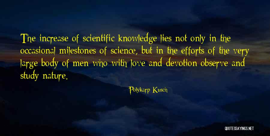 Scientific Knowledge Quotes By Polykarp Kusch