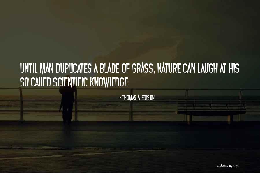 Scientific Knowledge Quotes By Thomas A. Edison