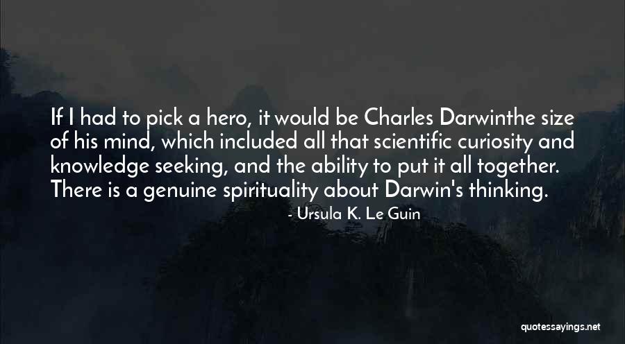 Scientific Knowledge Quotes By Ursula K. Le Guin