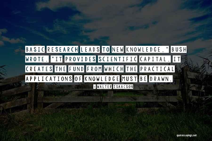 Scientific Knowledge Quotes By Walter Isaacson