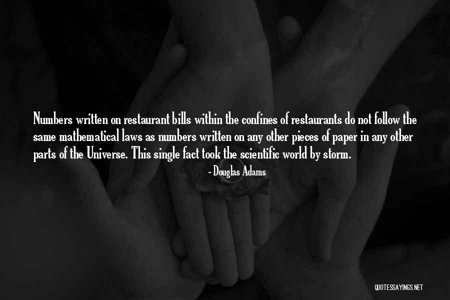 Scientific Laws Quotes By Douglas Adams Scientific Laws Quotes By Douglas Adams