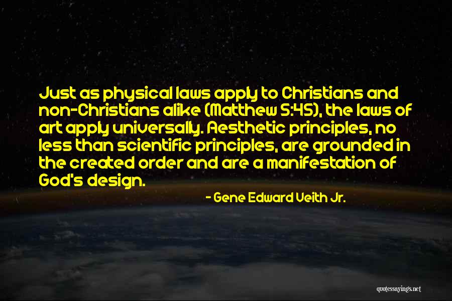 Scientific Laws Quotes By Gene Edward Veith Jr. Scientific Laws Quotes By Gene Edward Veith Jr.